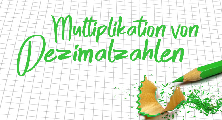 1.29 Dezimalzahlen multiplizieren Regel 29